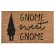 Rohožka Gnome sweet ghome 105664 - na ven i na doma